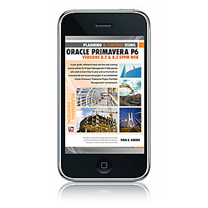 ISBN 978-1-921059-99-5 (1-921059-99-0) - Planning and Control Using Oracle Primavera P6 - Versions 8.2 & 8.3 EPPM Web - eBook