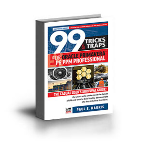 ISBN 9781925185690 99 Tricks and Traps for Oracle Primavera P6 PPM Professional