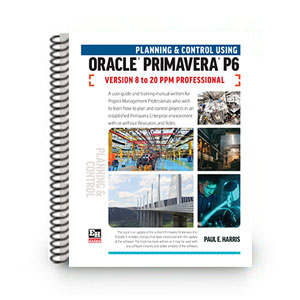 ISBN 978-1-925185-79-9 (1-925185-79-6) - Planning and Control Using Oracle Primavera P6 Versions 8 to 20 PPM Professional - Letter/A4 - Spiral